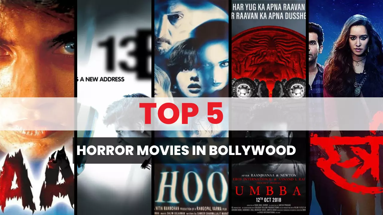 Top 5 Horror Movies in Bollywood