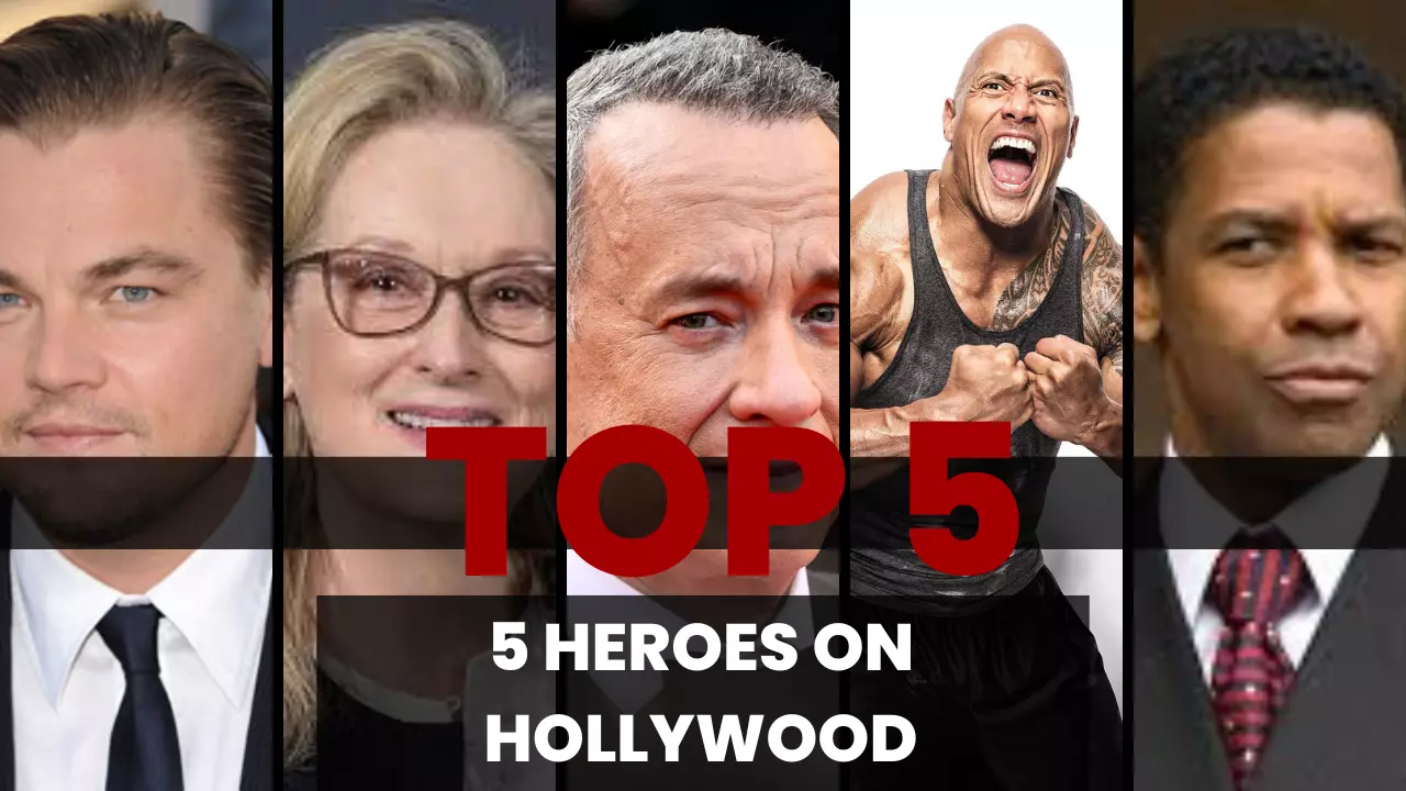 Top 5 Hollywood Heroes - Share Narrative
